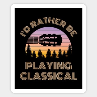 I'd Rather Be Playing Guitar Classical Guitar Headstock Vintage Sunset Magnet